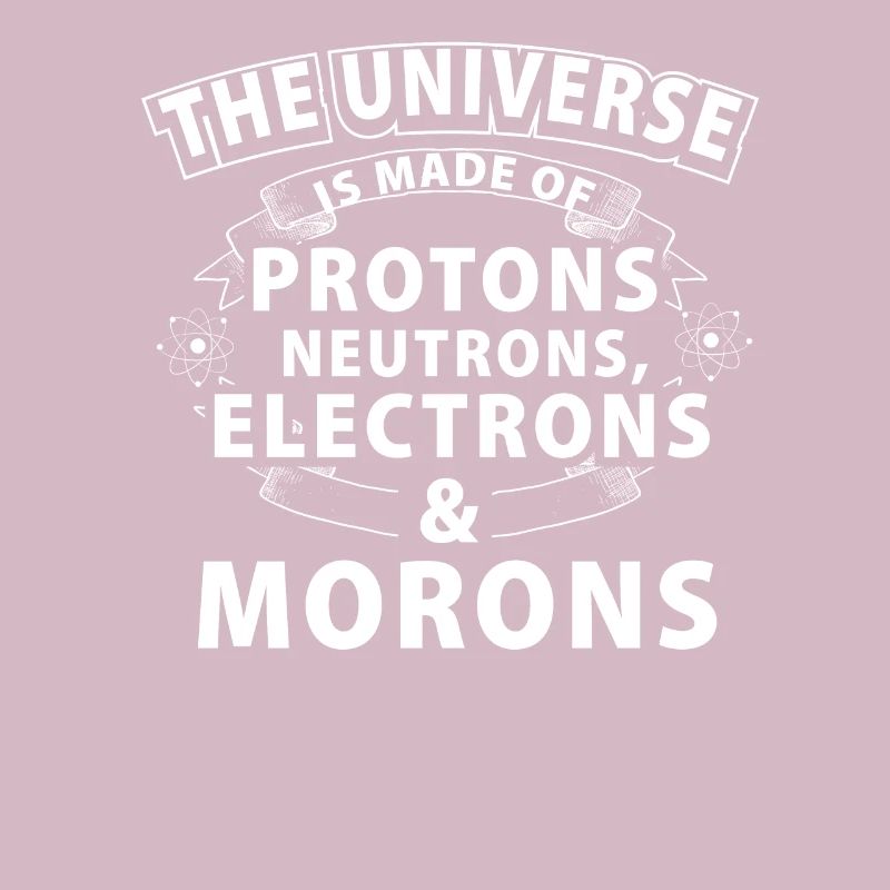 Sarcasm universe science jerk gift