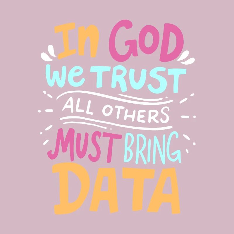 Funny data analyst programmer saying