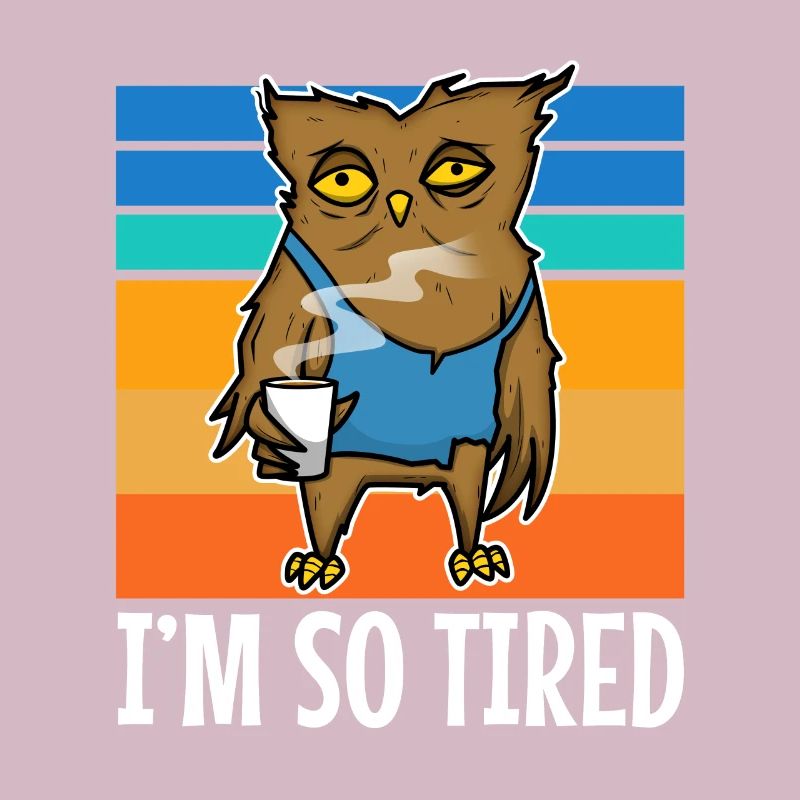 Tired owl drinks coffee - Im so tired