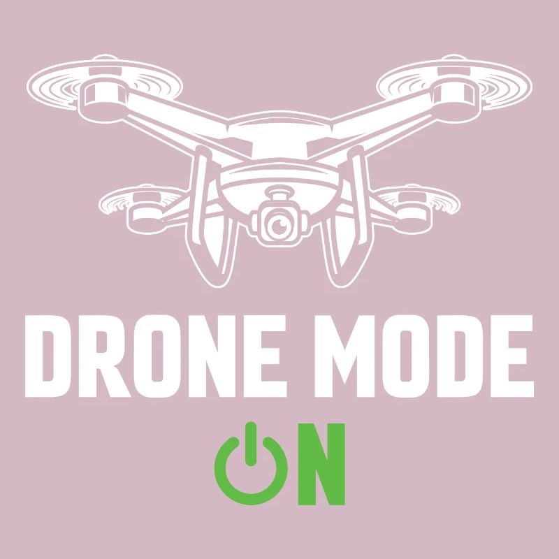 Drone Mode On