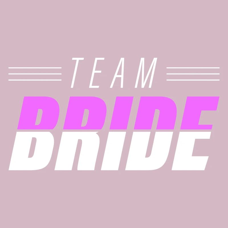 Team Bride Hochzeit Spruch