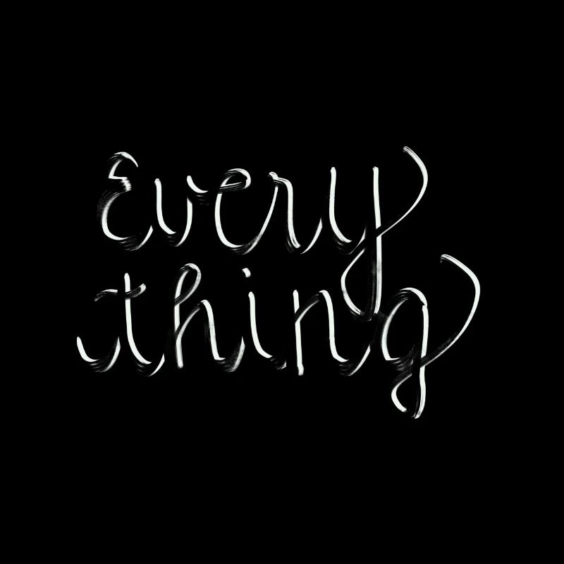 Everything