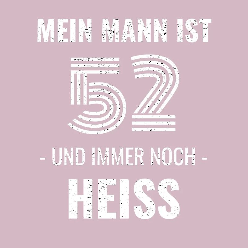 52 Jahre Geburtstag Ehemann Geschenk