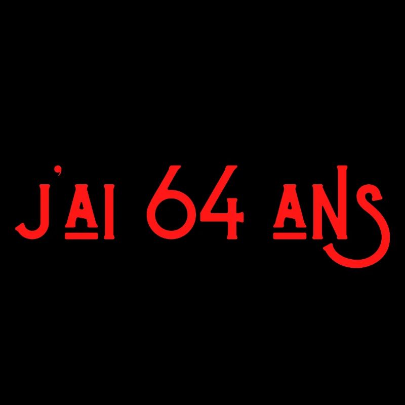 bref j'ai un 64 ans pour la deuxième fois