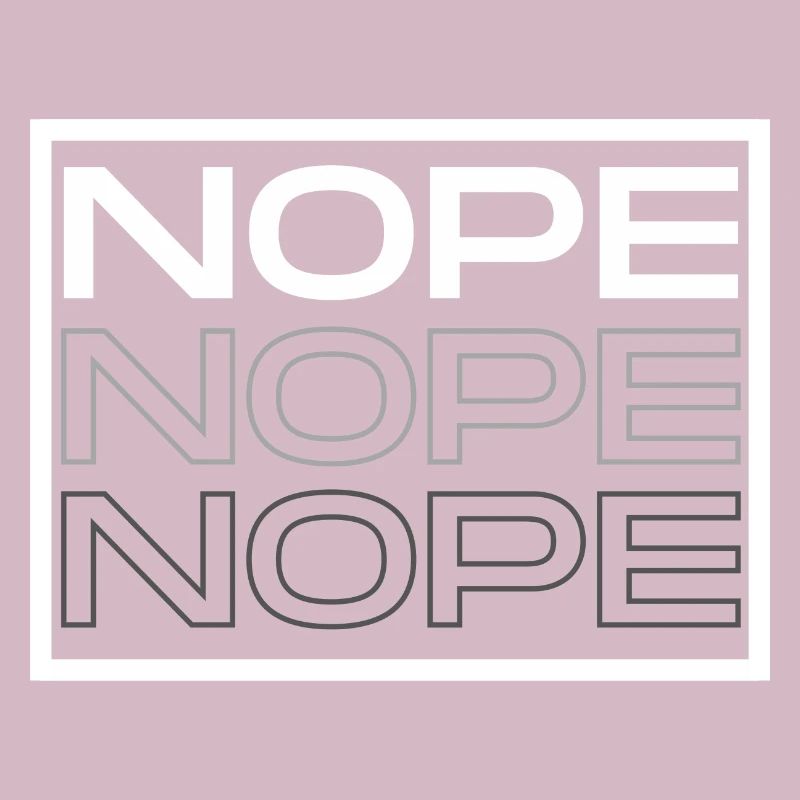Nope