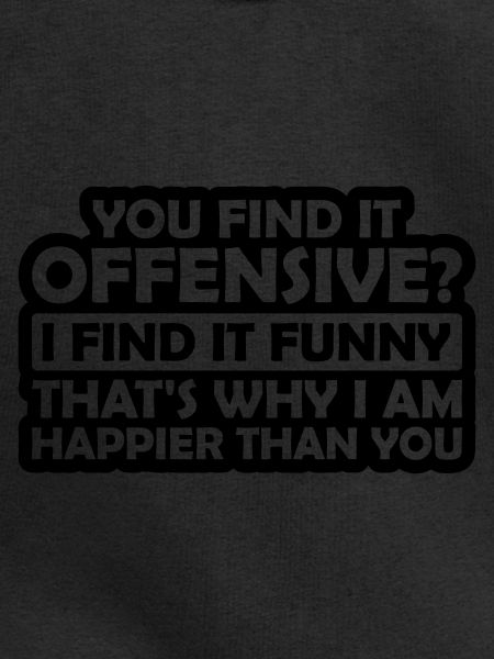 You find it offensive