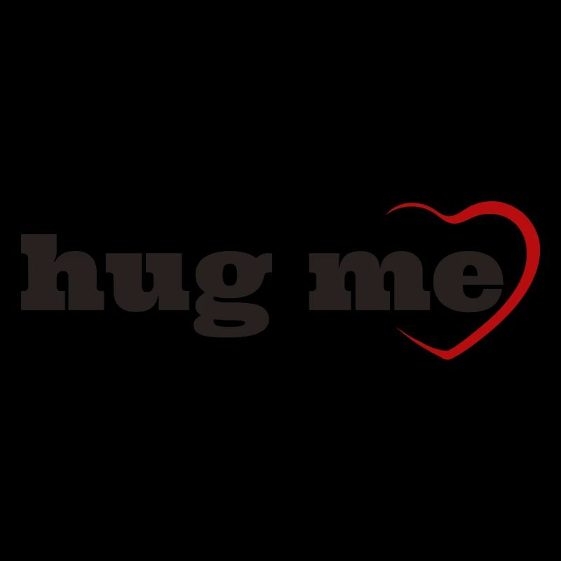 Hug me