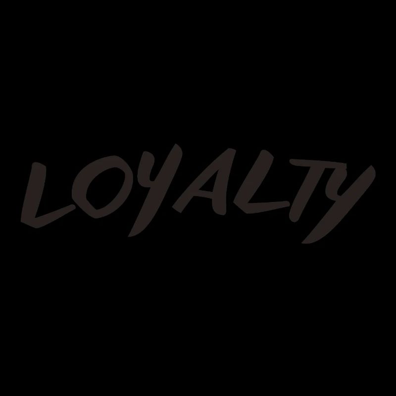 Loyalty