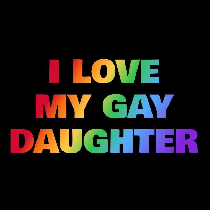 Ich liebe meine schwule Tochter - Pride Regenbogenfarben