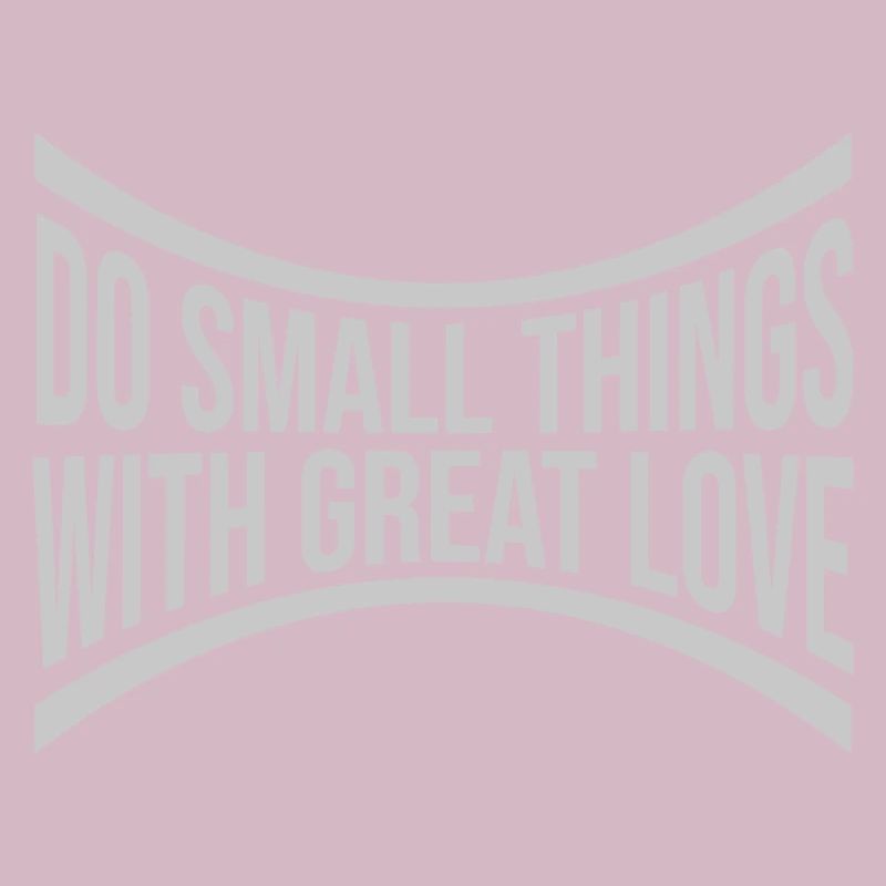 Quote do small things