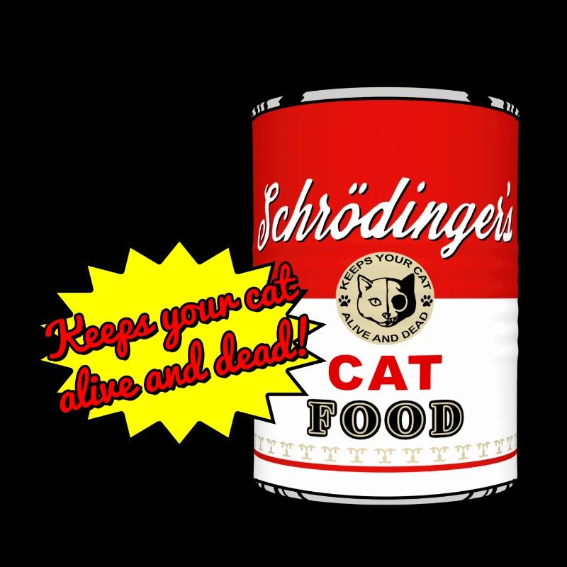 Schrödingers Katzenfutter