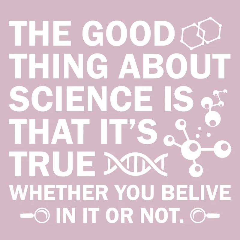 Science Is That's It s True
