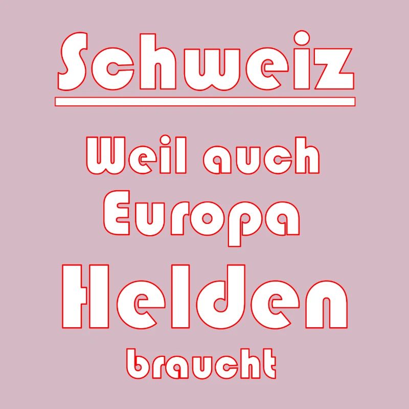 Schweiz Schweizer Spruch