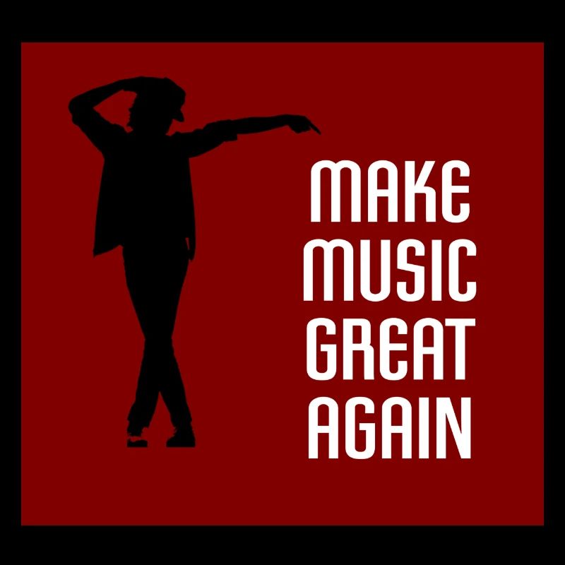 Make Music Great Again