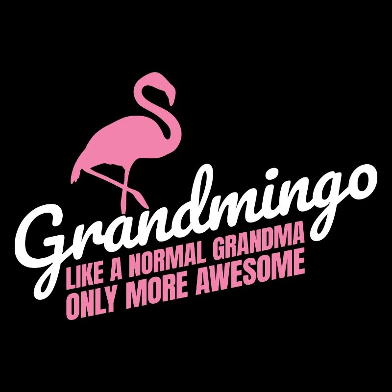 Flamingo-Oma - Die coolste Oma überhaupt!