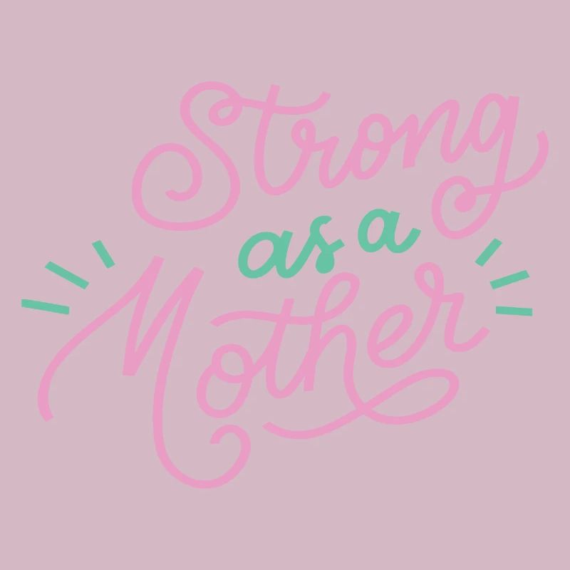 Stark wie eine Mutter | Muttertag