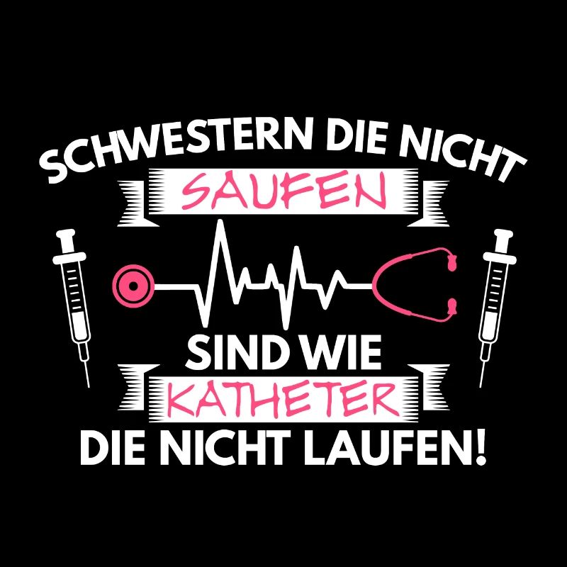 Krankenschwester Pfleger Spruch Saufen Geschenk