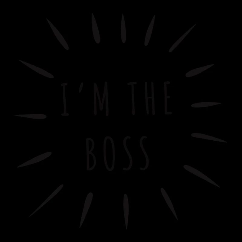 Ich bin der Boss