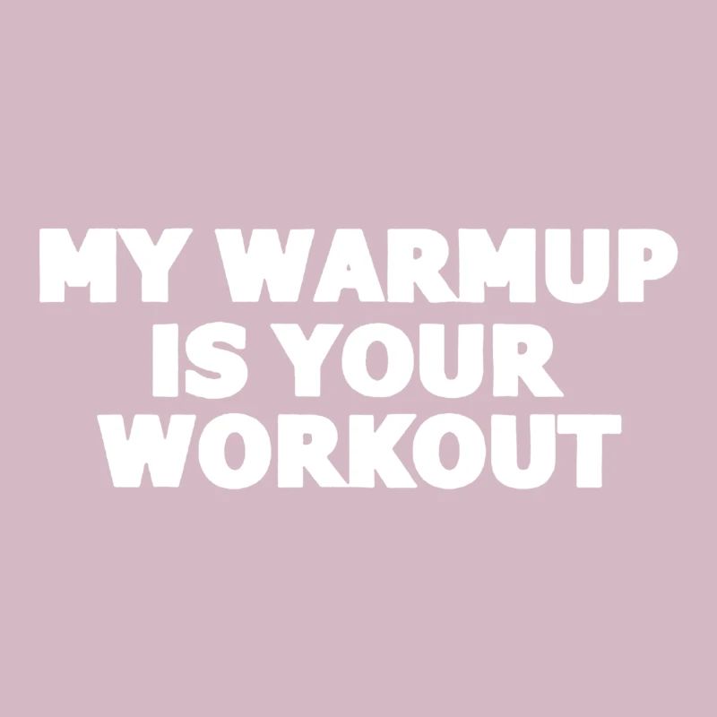 Your training is my exercise