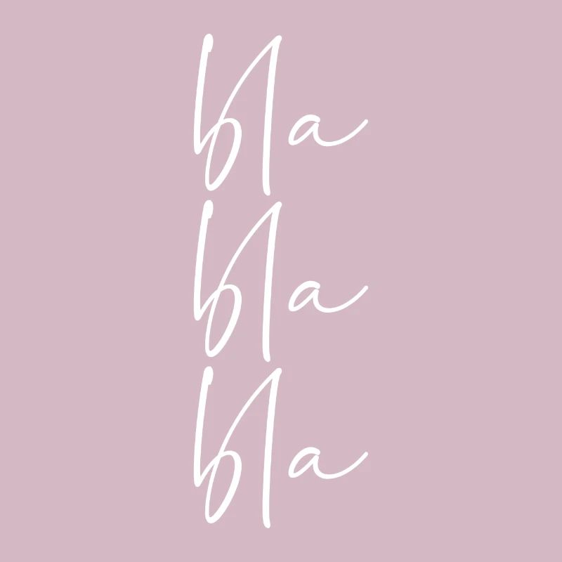 Bla bla bla
