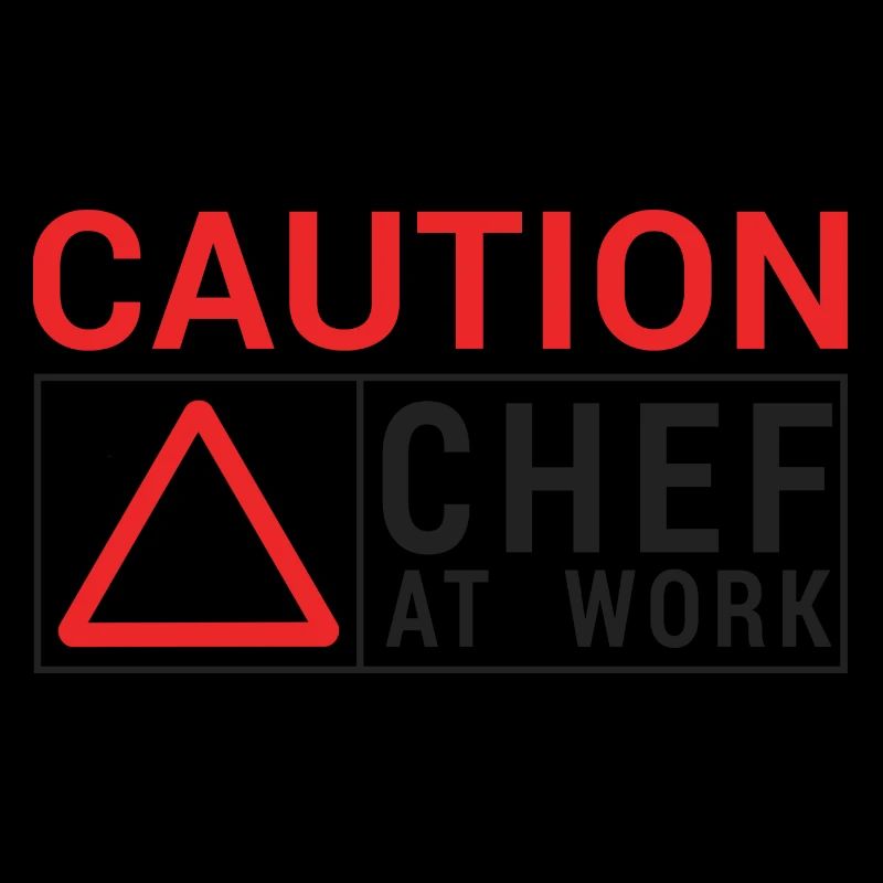 Cuisinier / Chef: Mise en garde - Chef au travail.