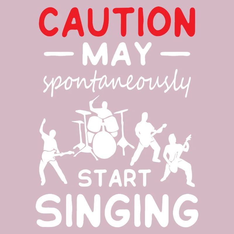 Caution May Start Singing