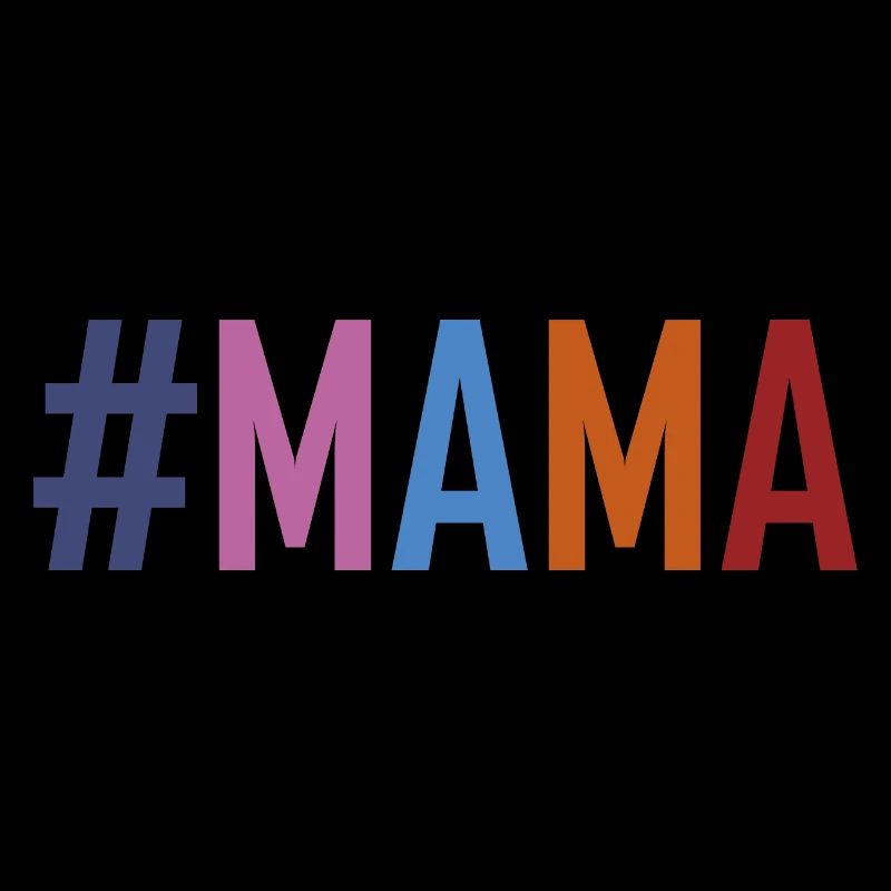 Hashtag Mama