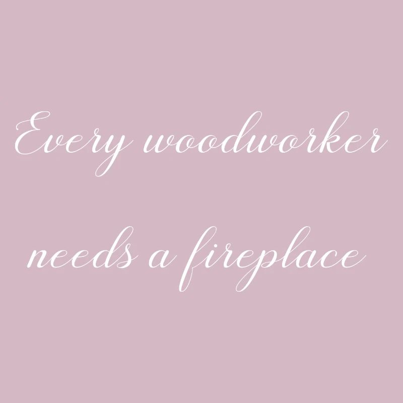 geek woodworker logging forestry statement