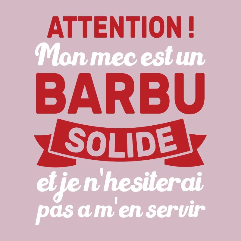Attention Mon Mec Est Un Barbu Solide Cadeau