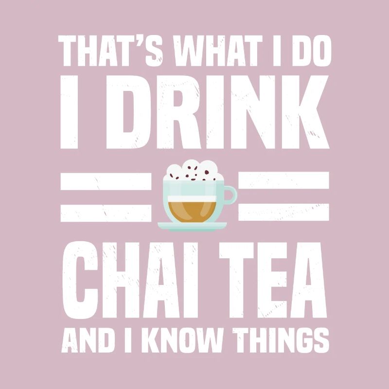 Cool Chai Tea Saying
