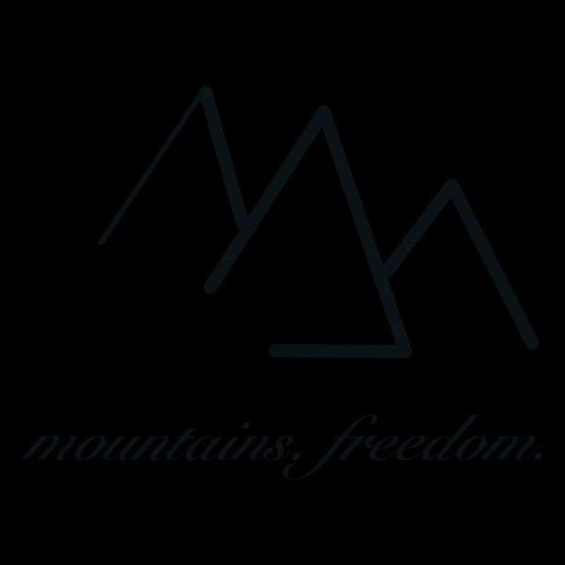 mountains. freedom.