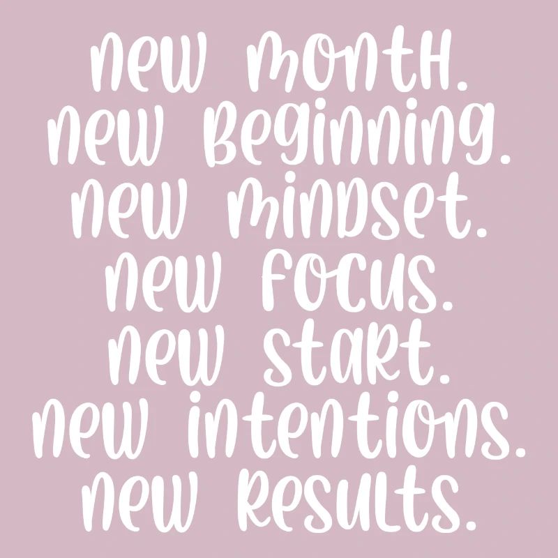 New month beginning mindset focus start