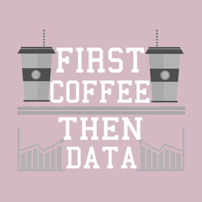 Computer Humor Frist Kaffee dann Datenprogrammierer