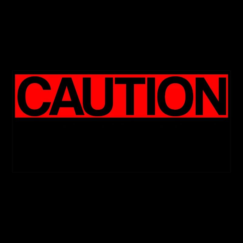 Caution I'm Currently Unsupervised 3