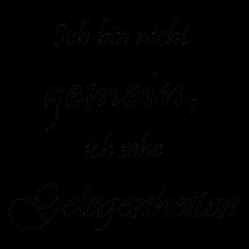 Ich bin nicht gemein