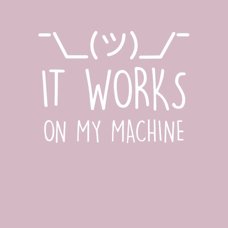 Programmierer Witz Debugging Auf meinem PC läufts