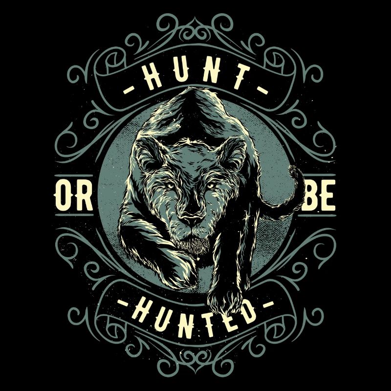 Jage oder werde gejagt!