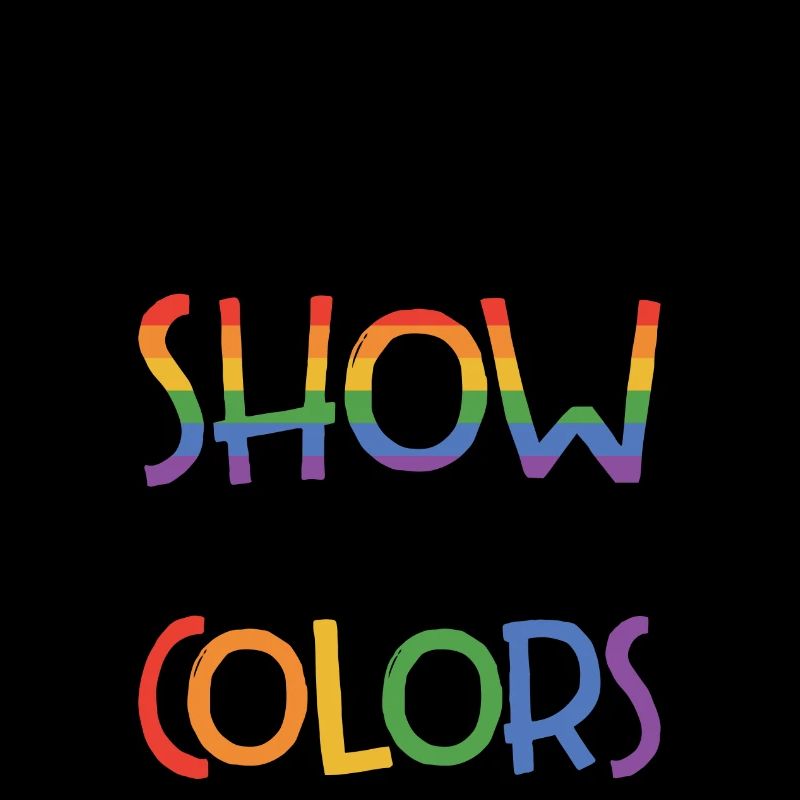 Dont Be Afraid To Show Your True Colors Bisexual T