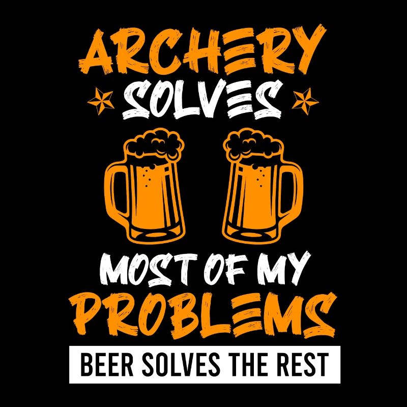 Archery solves my problems beer the rest
