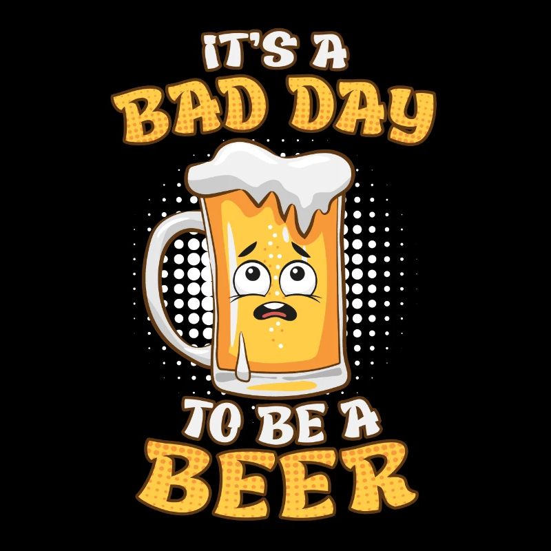 Schlechter Tag ein Bier zu sein Biertrinker