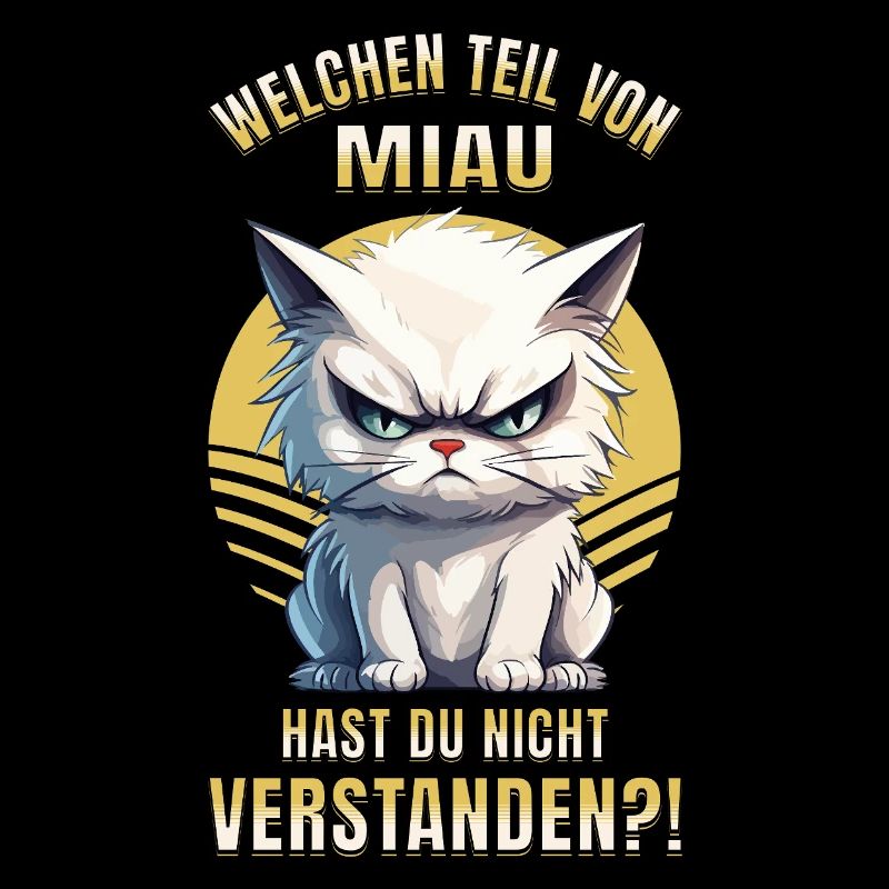 Katze Mürrisch Grantig Griesgrämig Miau Lustig