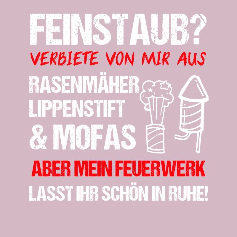 Pyro Feuerwerker Sprüche Geschenk