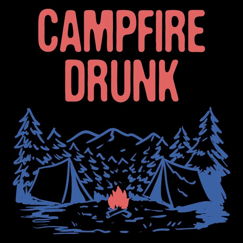 Campfire Drunk Camping Beer Lover Camper Drinker