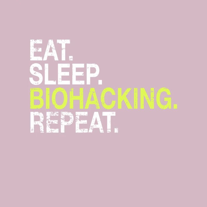 Eat Sleep Biohacking Repeat DNA Biohacker Geschenk