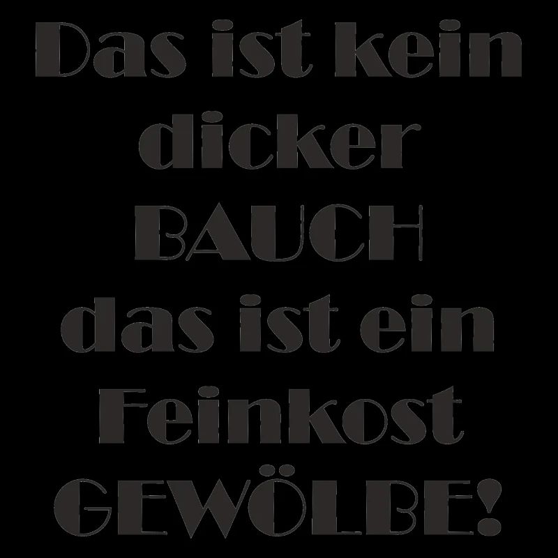 Das ist kein Bauch