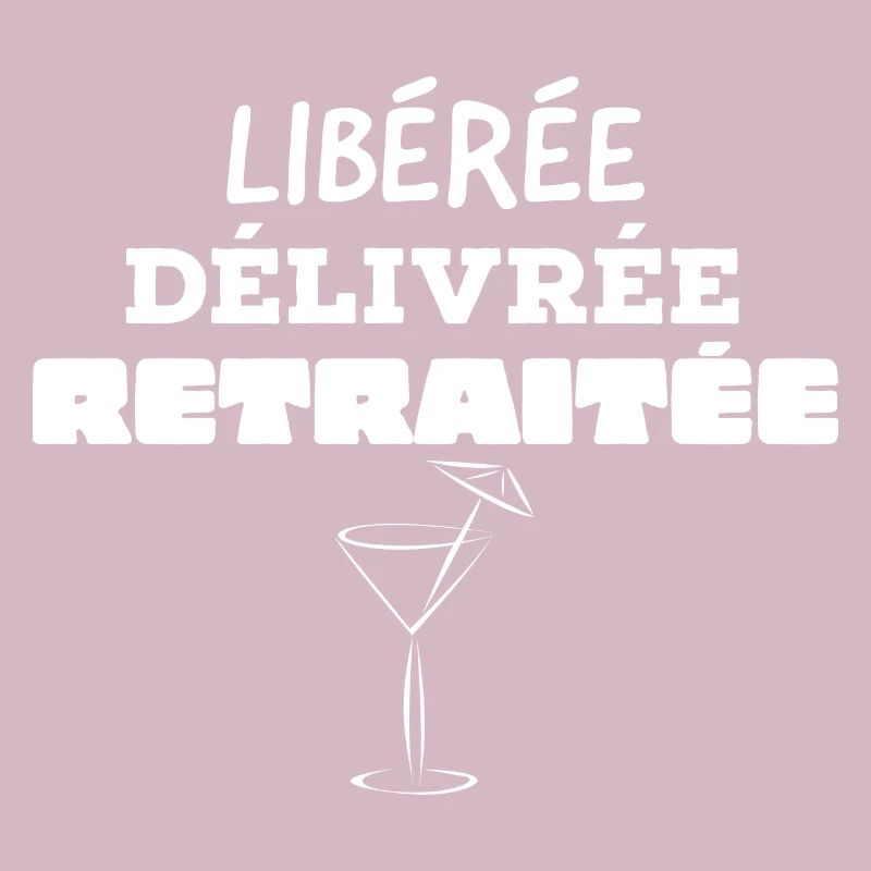 Libérée délivrée retraitée. Cocktail vacance