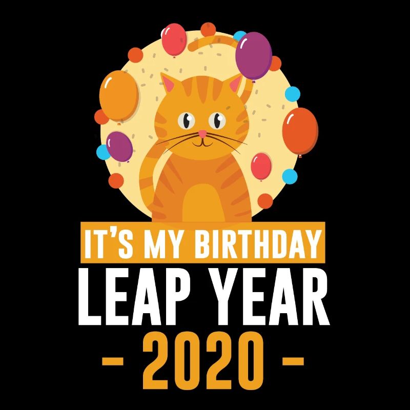 C'est mon anniversaire, l'année bissextile 2020.