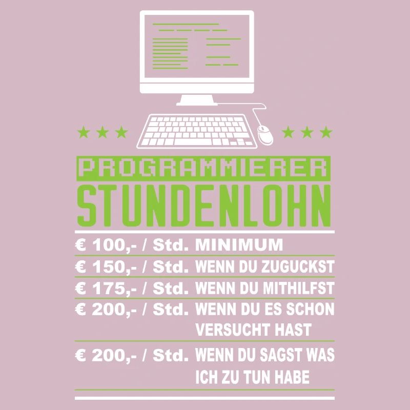 Programmierer Stundenlohn Lustig