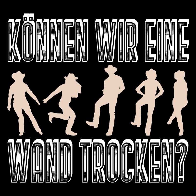 Können wir eine Wand trocken Linedance Spruch