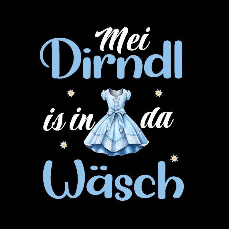 Mei Dirndl is in da Wäsch | Trachten